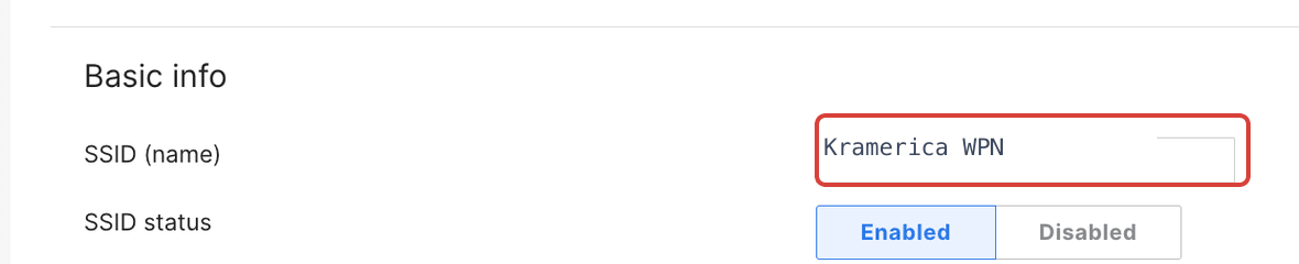 The Meraki Basic info section with the SSID name Kramerica WPN and SSID status Enabled, outlined in red
